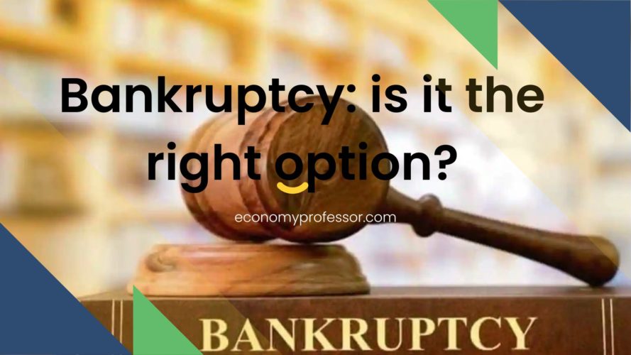 Bankruptcy: is it the right option?