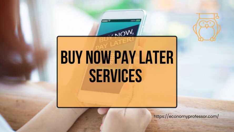 Buy Now Pay Later Services