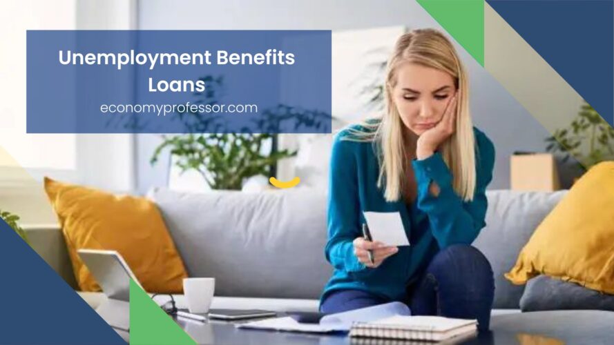 Unemployment Benefits Loans